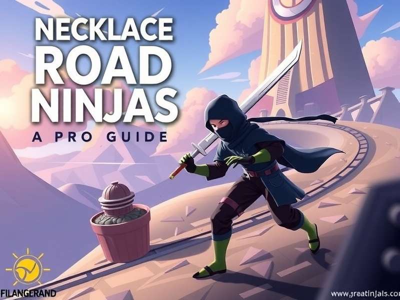 Necklace Road Ninjas Pro Guide